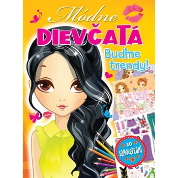 Módne dievčatá Buďme trendy