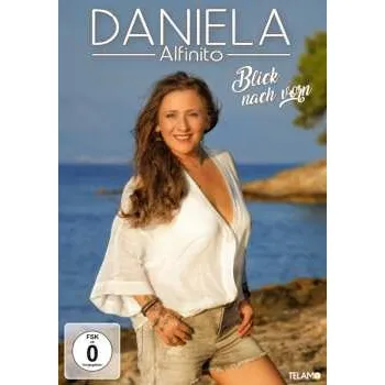 Zahraniční hudba CD/DVD Daniela Alfinito: Blick Nach Vorn (limitierte Fanbox Edition) 2025