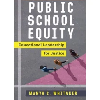 Public School Equity - Whitaker, Manya; Valtierra, Kristina