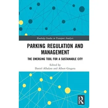 Parking Regulation and Management [EN] (2020, Vázaná, Taylor & Francis Ltd)