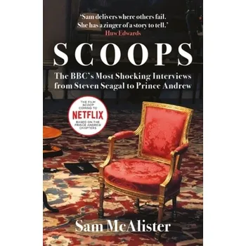 Literární biografie Scoops - McAlister, Sam [EN] (2023, Brožovaná, Oneworld Publications)