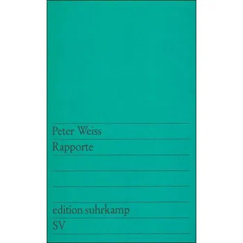 Rapporte. Bd.1 - Weiss, Peter