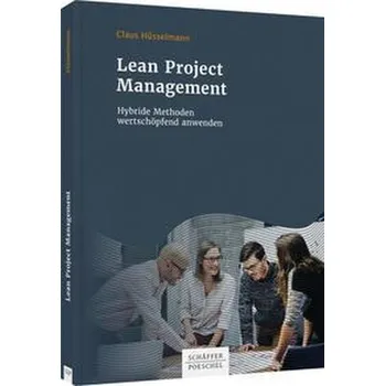 Lean Project Management - Hüsselmann, Claus [DE] (2021, Měkká, Schäffer-Poeschel Verlag)