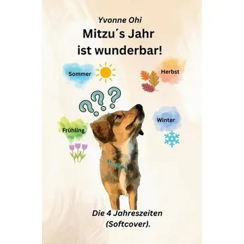 Pohádka Mitzu´s Jahr ist wunderbar! - Ohi, Yvonne