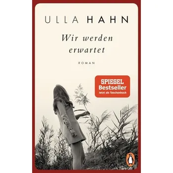 Wir werden erwartet - Hahn, Ulla [DE] (2019, Brožovaná, Penguin TB Verlag)
