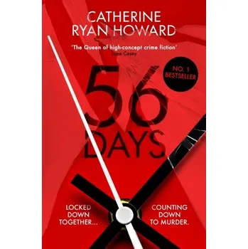 56 Days - Howard, Catherine Ryan [EN] (2022, Měkká, Atlantic Books)