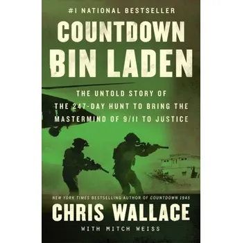 Cestování Countdown bin Laden - Wallace, Chris [EN] (2022, Měkká, Avid Reader Press / Simon & Schuster)
