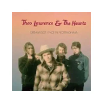 Zahraniční hudba SP Theo Lawrence & The Hearts: Dream boy / Not in nottingham 2018