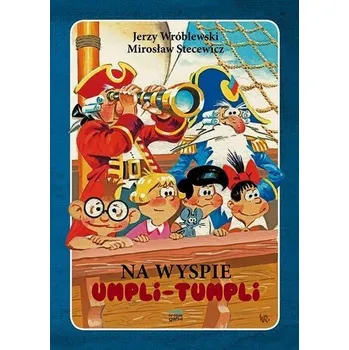 Na wyspie Umpli-Tumpli - Wróblewski Jerzy