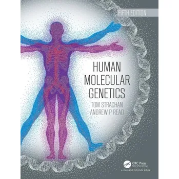 Kniha Human Molecular Genetics - Strachan, Tom [EN] (2018, Brožovaná, Taylor & Francis Inc)