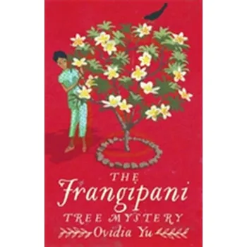 The Frangipani Tree Mystery - Yu, Ovidia [EN] (2017, Taschenbuch, Little, Brown Book Group)