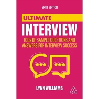 Ultimate Interview - Williams, Lynn [EN] (2021, Měkká, Kogan Page Ltd)