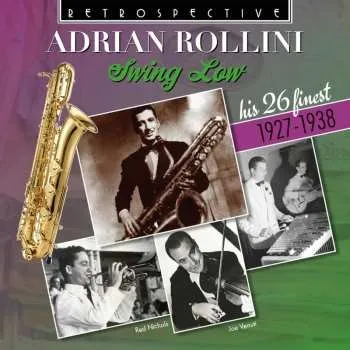 Zahraniční hudba CD Adrian Rollini: Swing Low 2024
