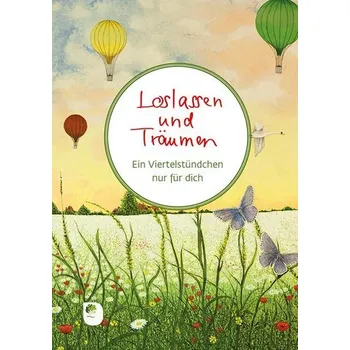 Loslassen und Träumen