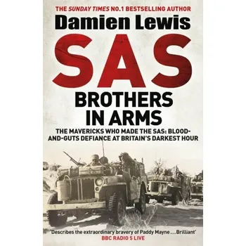 Literární biografie SAS Brothers in Arms - Damien Lewis