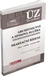 ÚZ 1602: Archivnictví a spisová služba,…