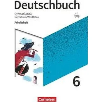 Deutschbuch Gymnasium 6. Schuljahr - Nordrhein-Westfalen - Neue Ausgabe - Arbeitsheft mit Lösungen