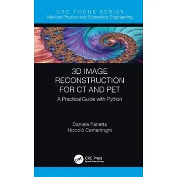 3D Image Reconstruction for CT and PET - Panetta, Daniele; Camarlinghi, Niccolo