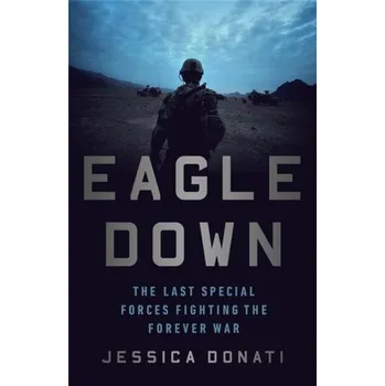 Kniha Eagle Down - Donati, Jessica [EN] (2022, Měkká, PublicAffairs,U.S.)