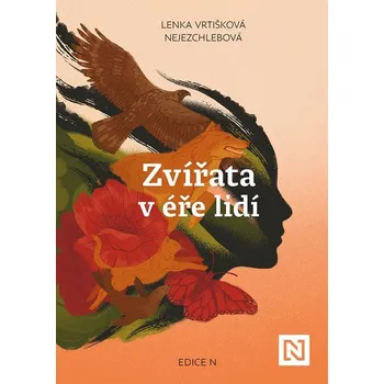 Zvířata v éře lidí - Lenka Vrtišková…