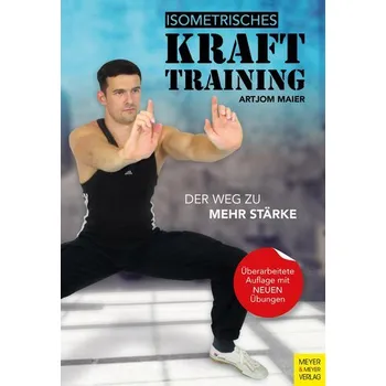 Isometrisches Krafttraining - Maier, Artjom [DE] (2024, Brožovaná, Meyer + Meyer Fachverlag)