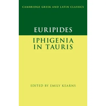 Cizí jazyk Euripides: Iphigenia in Tauris [EN] (2023, Brožovaná, Cambridge University Press)