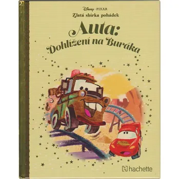 Pohádka Disney (067) Zlatá sbírka pohádek Auta: Dohlížení na Buráka