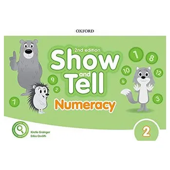 Kniha Oxford Discover: Show and Tell Second Edition 2 Numeracy Book - Grainger Kristie