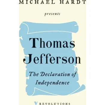 The Declaration of Independence - Jefferson, Thomas [EN] (2019, Brožovaná, Verso Books)