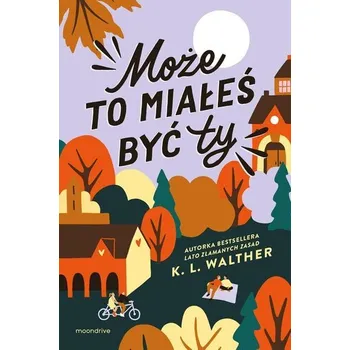 Może to miałeś być ty - Walther, J.