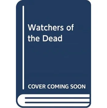 Watchers of the Dead - Beaufort, Simon [EN] (2019, Vázaná, Severn House Publishers Ltd)