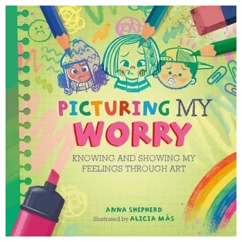 All the Colours of Me: Picturing My Worry - Shepherd, Anna [EN] (2024, Taschenbuch, Hachette Children's Group)