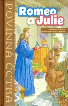 Romeo a Julie: Povinná četba - William Shakespeare (2022, pevná)