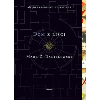 Dom z liści - Mark Z. Danielewski