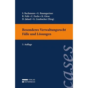 Besonderes Verwaltungsrecht - Fälle und Lösungen - Bachmann, Susanne