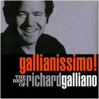Zahraniční hudba CD Richard Galliano: Gallianissimo! The Best Of Richard Galliano 2008