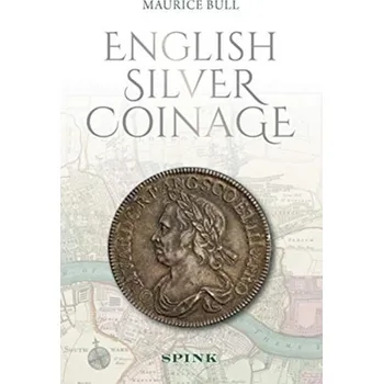 Cestování English Silver Coinage (new edition) - Bull, Maurice