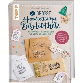 Encyklopedie Die große Handlettering-Bibliothek - Inspiration & Vorlagen für jede Gelegenheit - Heider, Petra