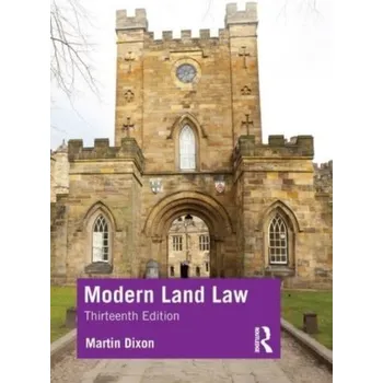 Modern Land Law - Dixon, Martin [EN] (2023, Brožovaná, Taylor & Francis Ltd)