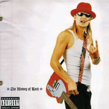 Zahraniční hudba CD Kid Rock: The History Of Rock 2020