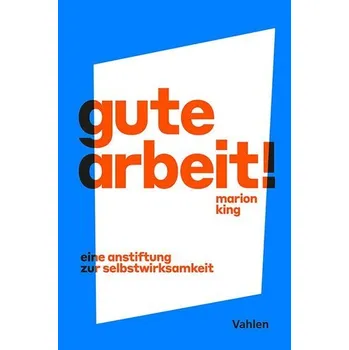 Gute Arbeit! - King, Marion
