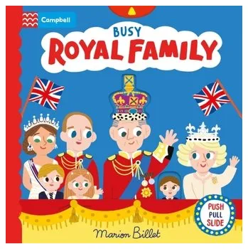 První čtění Busy Royal Family - Campbell Books [EN] (2023, Formát desky, Pan Macmillan)