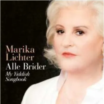 Hudba CD Marika Lichter: Alle Brider: My Yiddish Songbook 2024