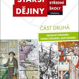 Obrázek k inzerátu: Starší dějiny pro SŠ - učebnice. Část druhá. Vrcholný středověk, pozdní středověk, raný novověk (Robert Antonín)