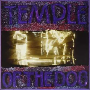 Hudba LP Temple Of The Dog: Temple Of The Dog 2019