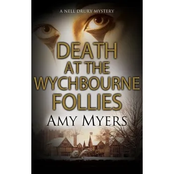 Death at the Wychbourne Follies - Myers, Amy [EN] (2019, Vázaná, Severn House Publishers Ltd)