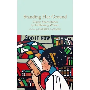 Populárně naučná literatura pro dospělé Standing Her Ground - Various