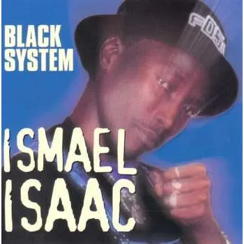 Zahraniční hudba CD Ismaël Isaac: Black System 2012