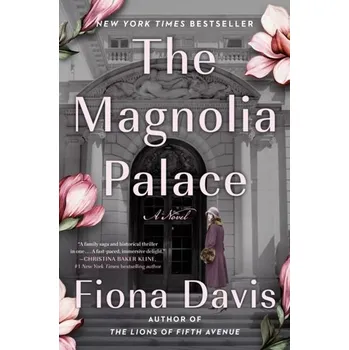 Beletrie pro dospělé The Magnolia Palace - Davis, Fiona [EN] (2023, Brožovaná, Penguin Putnam Inc)