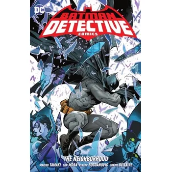 Batman: Detective Comics Vol. 1: The Neighborhood - Mariko Tamaki [EN] (2023, Brožovaná / brožovaná, DC Comics)